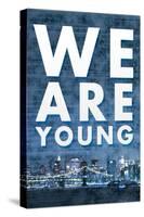 We Are Young Skyline Music-null-Stretched Canvas