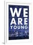 We Are Young Skyline Music-null-Framed Art Print