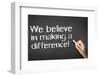 We Believe in Making A Difference Chalk Illustration-kbuntu-Framed Photographic Print