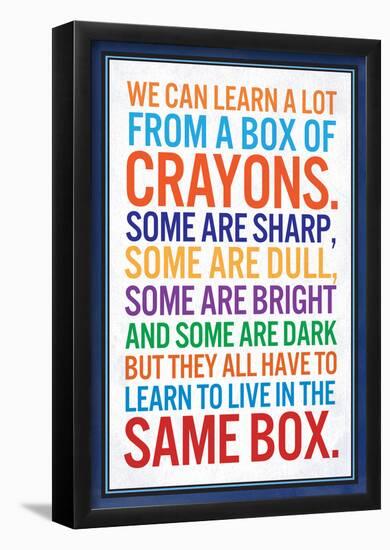 We Can Learn a lot From a Box of Crayons-null-Framed Poster