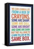 We Can Learn a lot From a Box of Crayons-null-Framed Stretched Canvas