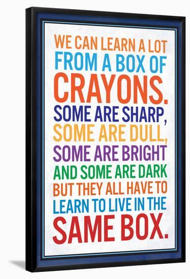 We Can Learn a lot From a Box of Crayons-null-Framed Poster