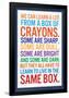 We Can Learn a lot From a Box of Crayons-null-Framed Poster