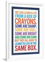We Can Learn a lot From a Box of Crayons-null-Framed Art Print