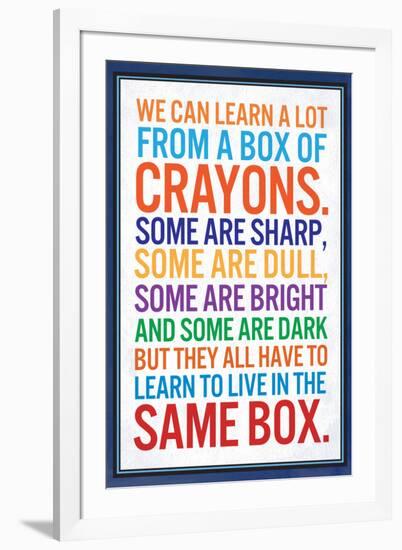 We Can Learn a lot From a Box of Crayons-null-Framed Art Print