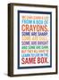 We Can Learn a lot From a Box of Crayons-null-Framed Premium Giclee Print