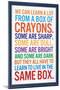 We Can Learn a lot From a Box of Crayons-null-Mounted Premium Giclee Print