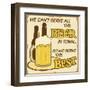 We Can'T Serve All The Beer Poster-radubalint-Framed Art Print