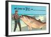 We catch 'em big in ---null-Framed Art Print