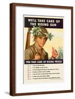 We'll Take Care of the Rising Sun You Take Care of Rising Prices WWII War Propaganda Art Poster-null-Framed Poster