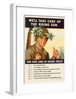 We'll Take Care of the Rising Sun You Take Care of Rising Prices WWII War Propaganda Art Poster-null-Framed Poster