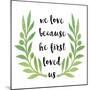 We Love-Erin Clark-Mounted Giclee Print