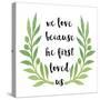 We Love-Erin Clark-Stretched Canvas