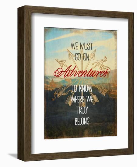 We Must Go on Adventures-Evangeline Taylor-Framed Art Print