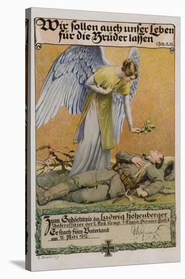 We Ought to Lay down Our Lives for Our Brothers, German WWI Poster-David Pollack-Stretched Canvas