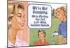 We're Not Gossiping We're Plotting Our Evil Feminist Agenda Funny Poster Print-null-Mounted Poster