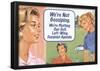 We're Not Gossiping We're Plotting Our Evil Feminist Agenda Funny Poster Print-null-Framed Poster