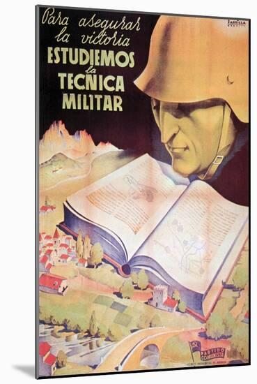 We Study Military Technique to Assure Victory-Parrilla-Mounted Art Print