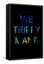 We Trippy-null-Framed Stretched Canvas