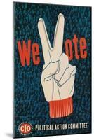 We Vote, Glove with V Sign-null-Mounted Art Print