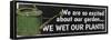 We Wet Our Plants-null-Framed Stretched Canvas