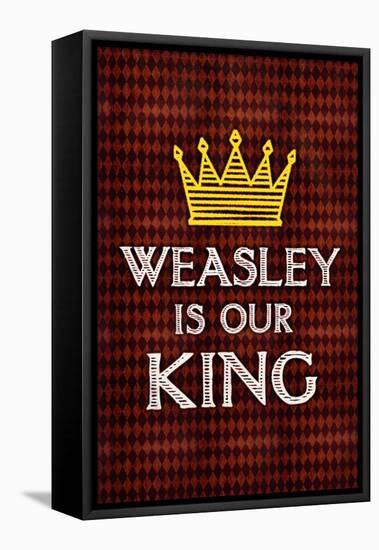 Weasley Is Our King Poster-null-Framed Stretched Canvas