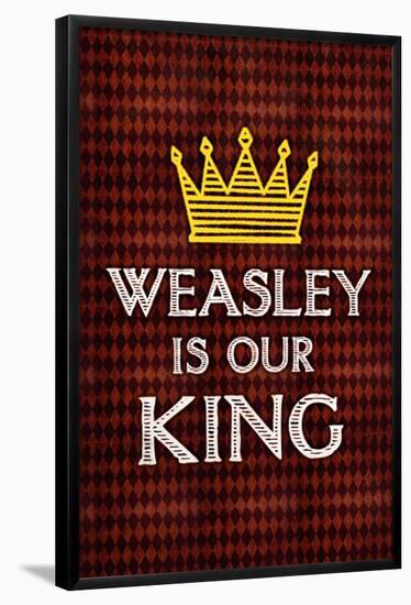 Weasley Is Our King Poster-null-Framed Poster