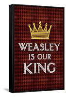 Weasley Is Our King Poster-null-Framed Stretched Canvas