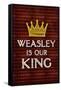 Weasley Is Our King Poster-null-Framed Stretched Canvas