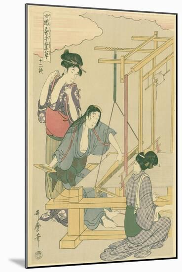 Weaving the Silk, No.12 from 'Joshoku Kaiko Tewaza-Gusa', C.1800-Kitagawa Utamaro-Mounted Giclee Print