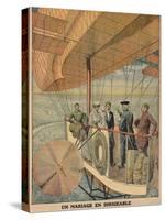 Wedding in an Airship, from 'Le Petit Journal', 1911-null-Stretched Canvas