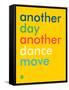 Wee Say, Dance Move-Wee Society-Framed Stretched Canvas