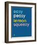 Wee Say, Easy Peasy-Wee Society-Framed Premium Giclee Print