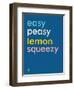 Wee Say, Easy Peasy-Wee Society-Framed Art Print