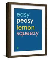 Wee Say, Easy Peasy-Wee Society-Framed Art Print