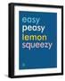 Wee Say, Easy Peasy-Wee Society-Framed Art Print