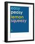 Wee Say, Easy Peasy-Wee Society-Framed Art Print