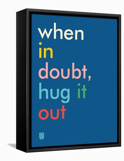 Wee Say, Hug It Out-Wee Society-Framed Stretched Canvas