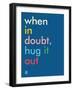 Wee Say, Hug It Out-Wee Society-Framed Art Print