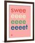 Wee Say, Sweeeeet-Wee Society-Framed Art Print