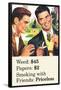 Weed Paper Smoking with Friends Priceless Marijuana Pot Funny Poster-Ephemera-Framed Poster