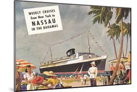 Weekly Cruises to Nassau-null-Mounted Art Print