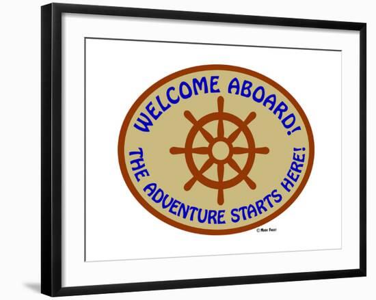 Welcome Aboard Adventure-Mark Frost-Framed Giclee Print