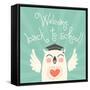 Welcome Back to School. Card with an Owl.-Baksiabat-Framed Stretched Canvas