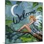 Welcome Fairy-sylvia pimental-Mounted Art Print