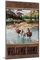 Welcome Home Cowboy-null-Mounted Giclee Print