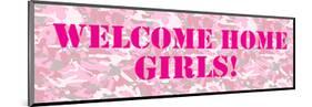 Welcome Home Girls-null-Mounted Art Print