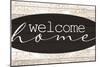 Welcome Home Wood-Kimberly Allen-Mounted Art Print