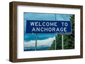 Welcome to Anchorage, Alaska Road Sign-null-Framed Photographic Print