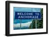 Welcome to Anchorage, Alaska Road Sign-null-Framed Photographic Print
